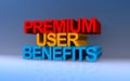 premium user benefits on blue Royalty Free Stock Photo