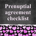 Prenuptial agreement checklist message with hearts