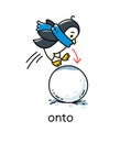 Prepositions. Penguin jumps ONTO the snowball