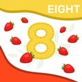 Preschool game for kids learning to count. Number eight. Sweet strawberry. Bright colorful elements