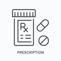 Prescription flat line icon. Vector outline illustration of drug bottle. Black thin linear pictogram for pharmacy rx jar