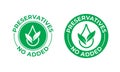 Preservatives no added vector icon. Green leaf and drop, preservatives free food package stamp
