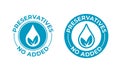 Preservatives no added vector leaf and drop icon. Preservatives free seal stamp, natural food package