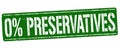 0% preservatives sign or stamp