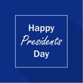 President day celebration . Illustration blue background. Simple lines. Lettering. White letters. Blue banner. Flat design. EPS 10