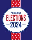 Presidential Elections 2024 Vertical wallpaper with stars and typography in the center. American election concept backdrop Royalty Free Stock Photo