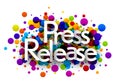 Press release sign with colorful round confetti Royalty Free Stock Photo