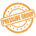 PRESSURE GROUP text on orange grungy round rubber stamp