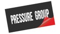 PRESSURE GROUP text on black red sticker stamp