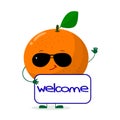 Pretty Orange character in sunglasses keeps the signboard welcome.