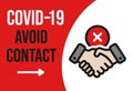 Covid-19 avoid contact.