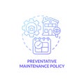 Preventative maintenance policy blue gradient concept icon