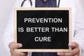 Prevention is better than cure. Health and medical concept