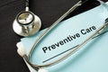 Preventive care document about healthcare. Royalty Free Stock Photo