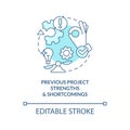 Previous project strengths and shortcomings turquoise concept icon