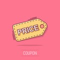 Price coupon icon in comic style. Price tag vector cartoon illustration on white isolated background. Sale sticker business