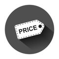 Price coupon icon in flat style. Price tag vector illustration on black round background with long shadow. Sale sticker business