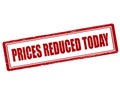 Prices reduced today