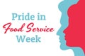 Pride in Food Service Week concept banner with female and male silhouette. Template for background, banner, card, poster