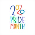 Pride Month 2020. Month of sexual diversity celebrations. Hand-lettered logo