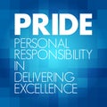 PRIDE - Personal Responsibility In Delivering Excellence acronym, concept background Royalty Free Stock Photo