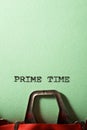 Prime time concept Royalty Free Stock Photo