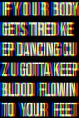 Anaglyph text print `keep dancing` for night club or rave party