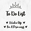 Princess, Princess Crown, Princess Quote, Wake Up Be A Princess, Girls Room Svg, Little Girl