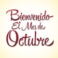 Bienvenido el mes de Octubre, Welcome October spanish text