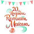 20 de Noviembre Revolucion Mexicana, November 20 Mexican Revolution Spanish text