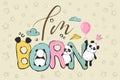 I am born greeting card design with cute panda bear and quote