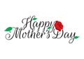 Happy Mother`s Day, Rose Illustration, Wording Design Royalty Free Stock Photo