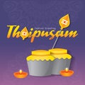 Thaipusam or Thaipoosam. A festival celebrated by the Tamil community with procession and offerings