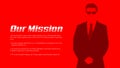 OUR MISSION web header banner man wear a formal suit and black sunglasses in stanby position in red background flat style illustr Royalty Free Stock Photo