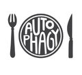 Autophagy. Flat vector illustration of a plate with a fork and a knife and hand lettering in black and white.