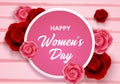 8 March International Women`s Day with roses flowers and circle frame
