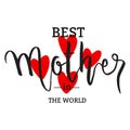 Best Mom in the world typography with hearts shape