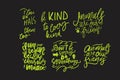 Be kind to every kind. Vegan quotes for your design