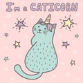 IÃ¢â¬â¢m a caticorn print. Cute card with a cat unicorn