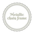 Metal chain round frame. Vector illustration of silver jewelry