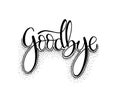 Goodbye, Hand sketched Goodbye lettering typography. Hand drawn Goodbye lettering sign