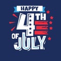 Happy 4th of July Phrase. Independence Day Labels and Quotes about USA for Holiday