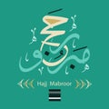 Arabic Islamic calligraphy Hajj Mabroor Greeting
