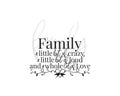 Family wording design, vector. Family a little bit of crazy, little bit of loud and a whole lot of love. Wall decals, wall art Royalty Free Stock Photo