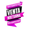 Venta Nocturna, Night Sale spanish text, vector modern colorful banner.