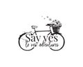 Say yes to new adventures. Wall Decals, Bike with flowers Vector, Wording Design isolated on white background