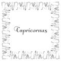 A square isolated black and white zodiac frame with the inscription Capricornus in the center. Astrological symbols hand-drawn. Fo