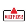 Quiet please sign isolated on white background. Attention icon for poster or signboard. Royalty Free Stock Photo