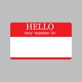 Badge or register card Hello my name is in flat style isolated on white background.