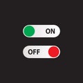 On and Off switch toggle switch button set. Vector illustration isolated on black background